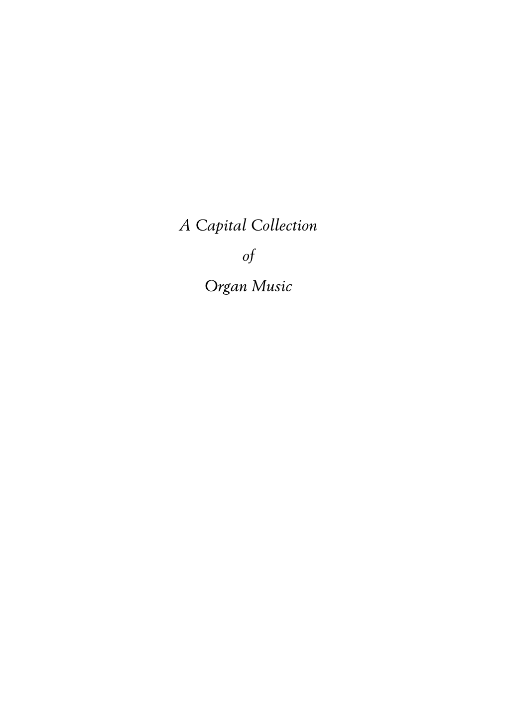 A Capital Collection of Organ Music