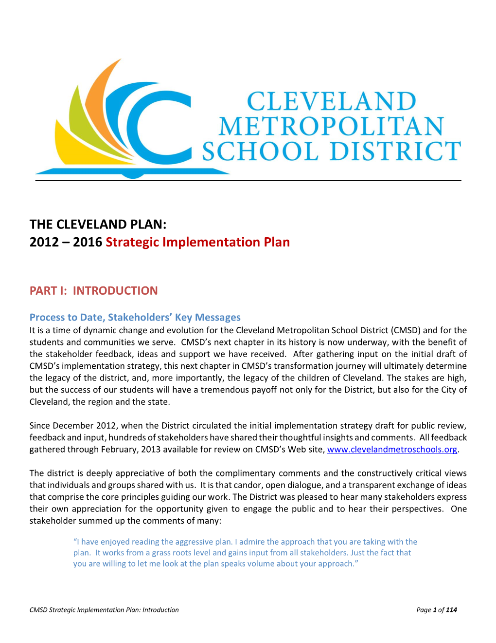 THE CLEVELAND PLAN: 2012 – 2016 Strategic Implementation Plan