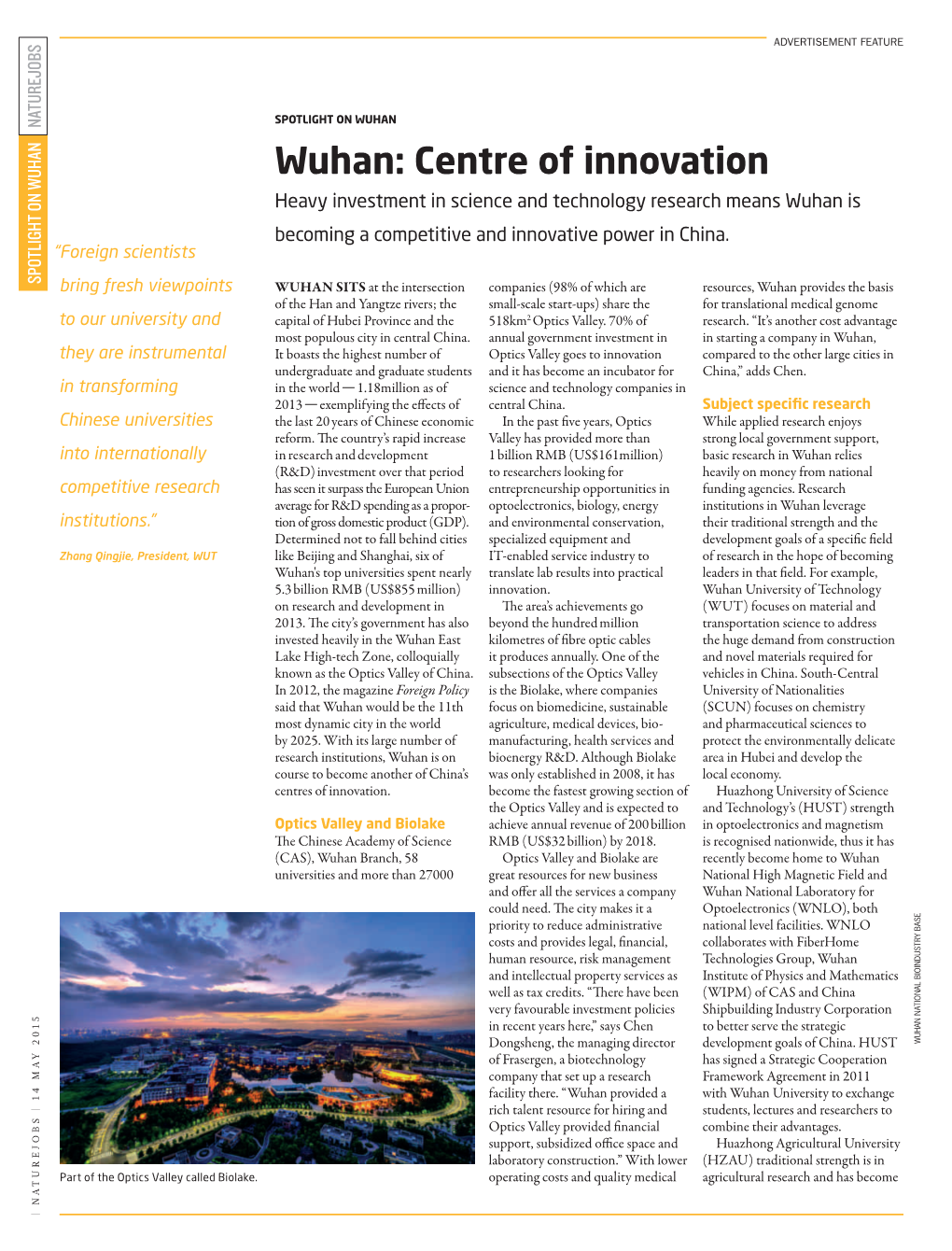 Wuhan: Centre of Innovation SPOTLIGHT ONWUHAN in 2012,The Magazine Known the As Optics Valley Ofchina