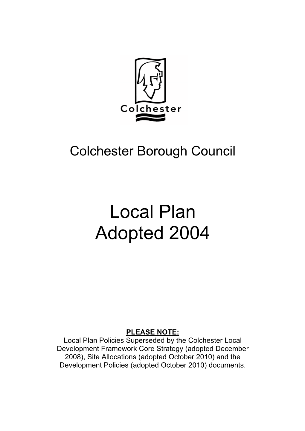 Colchester Borough Council Adopted Local Plan 2004