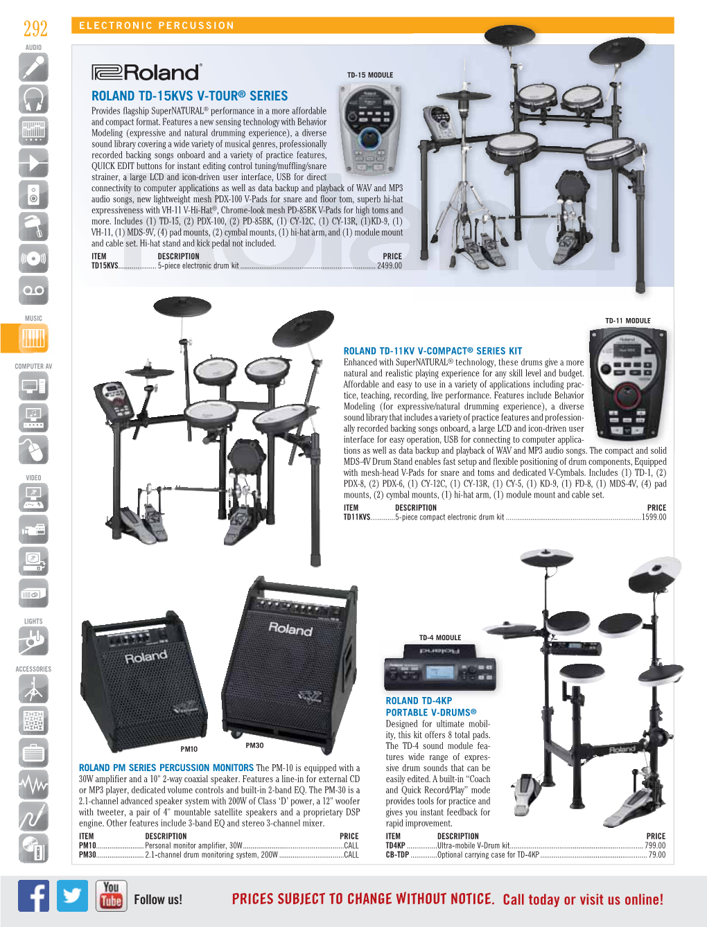 PRICES SUBJECT to CHANGE WITHOUT NOTICE. Call Today Or Visit Us Online! ELECTRONIC PERCUSSION 293