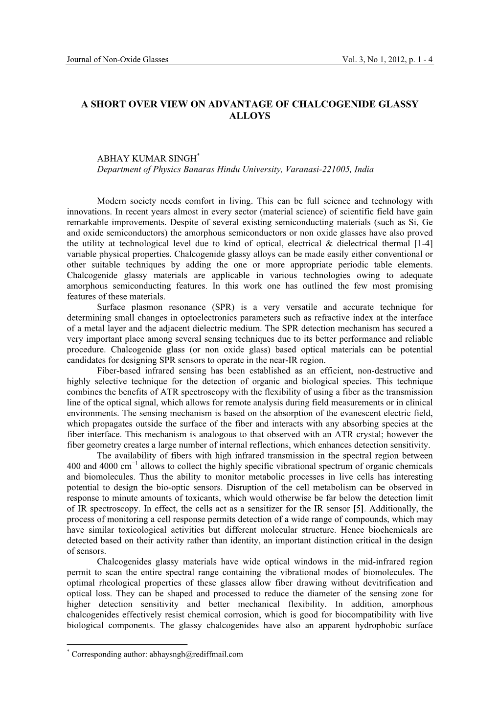 A Short Over View on Advantage of Chalcogenide Glassy Alloys