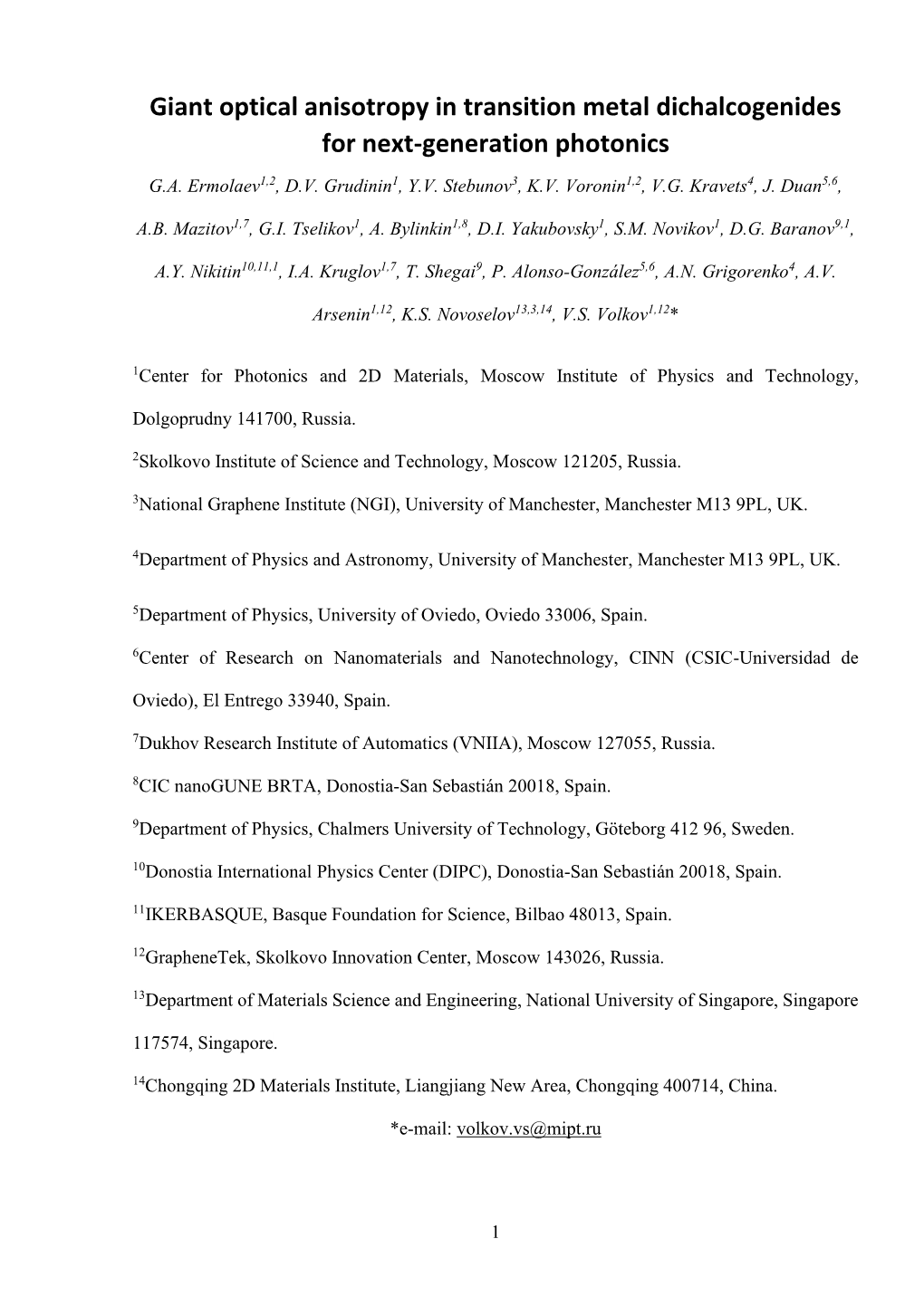 Giant Optical Anisotropy in Transition Metal Dichalcogenides for Next-Generation Photonics G.A