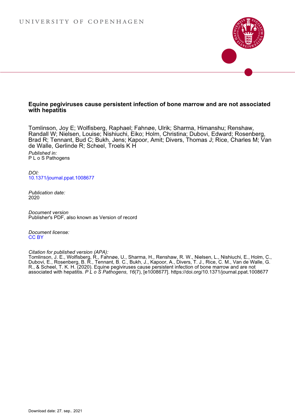 Equine Pegiviruses Cause Persistent Infection of Bone Marrow and Are Not Associated with Hepatitis