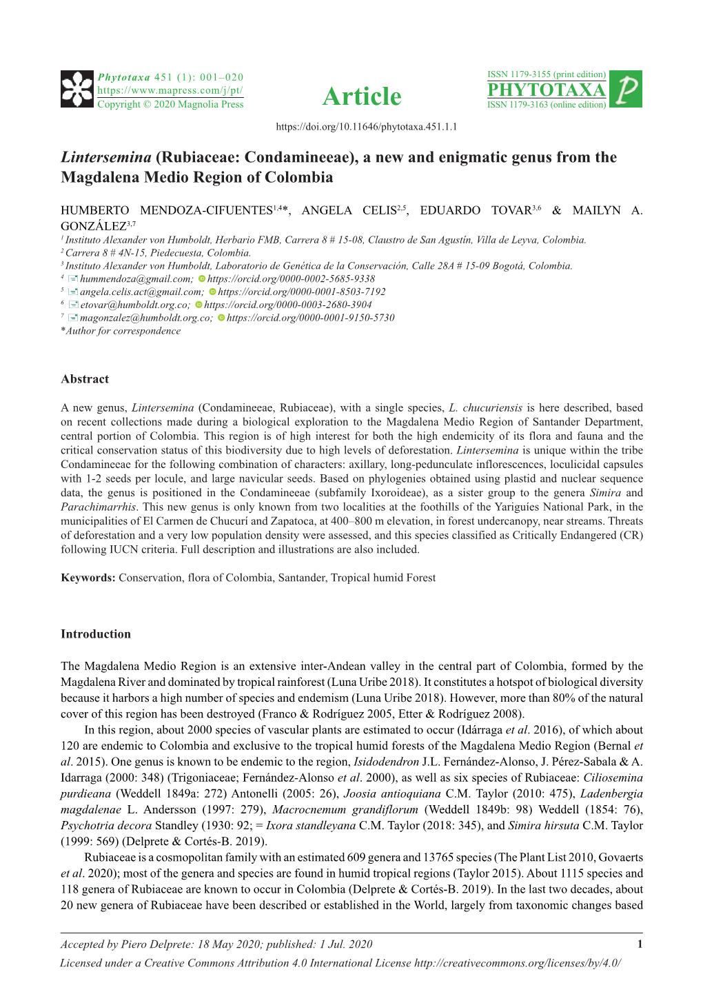 Lintersemina (Rubiaceae: Condamineeae), a New and Enigmatic Genus from the Magdalena Medio Region of Colombia