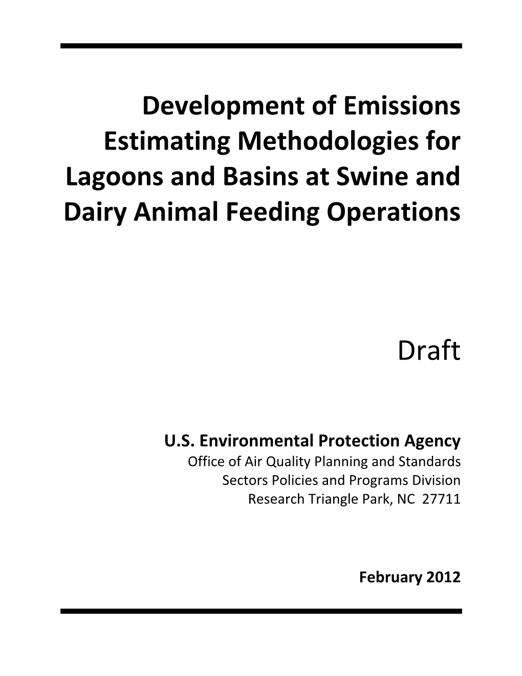 Development of Emissions Estimating Methodologies for Lagoons and Basins at Swine and Dairy Animal Feeding Operations