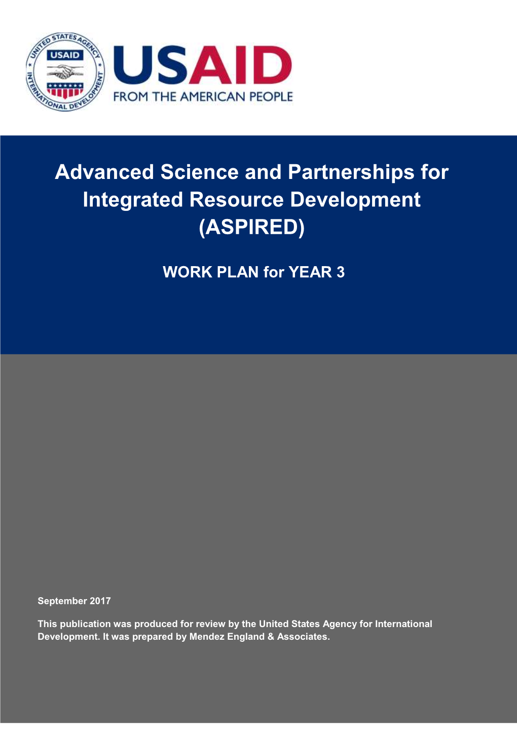 Advanced Science and Partnerships for Integrated Resource Development (ASPIRED)