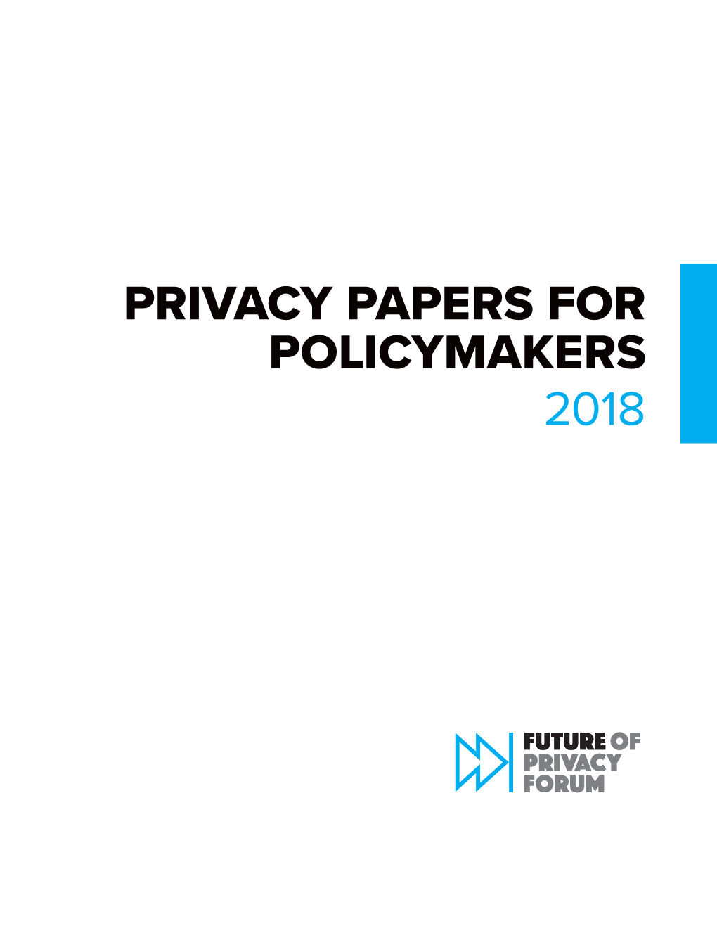 PRIVACY PAPERS for POLICYMAKERS 2018 February 6, 2019