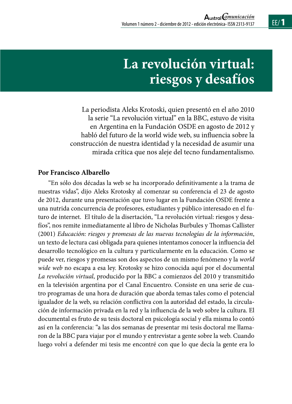 La Revolución Virtual: Riesgos Y Desafíos