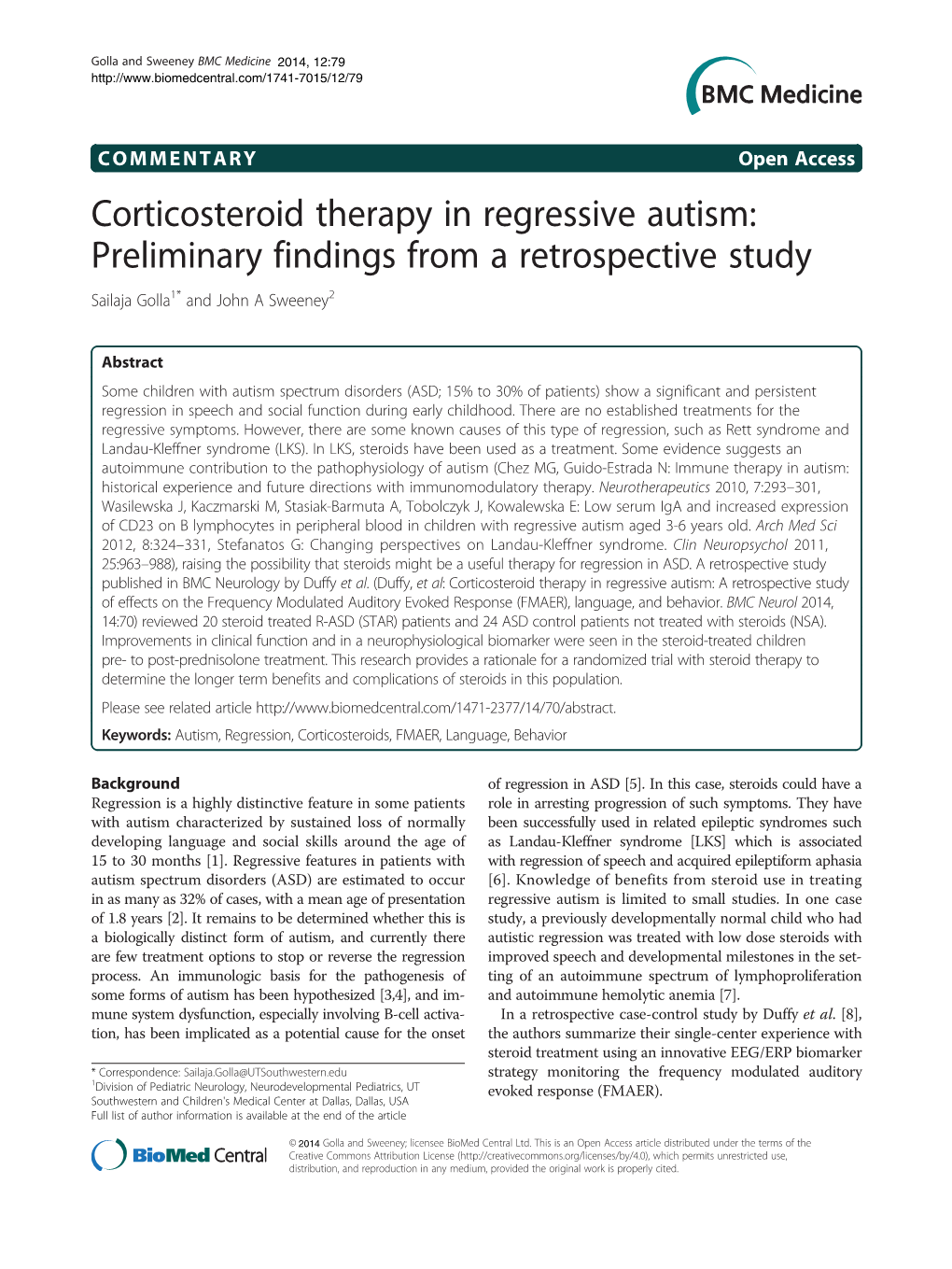 Corticosteroid Therapy in Regressive Autism: Preliminary Findings from a Retrospective Study Sailaja Golla1* and John a Sweeney2