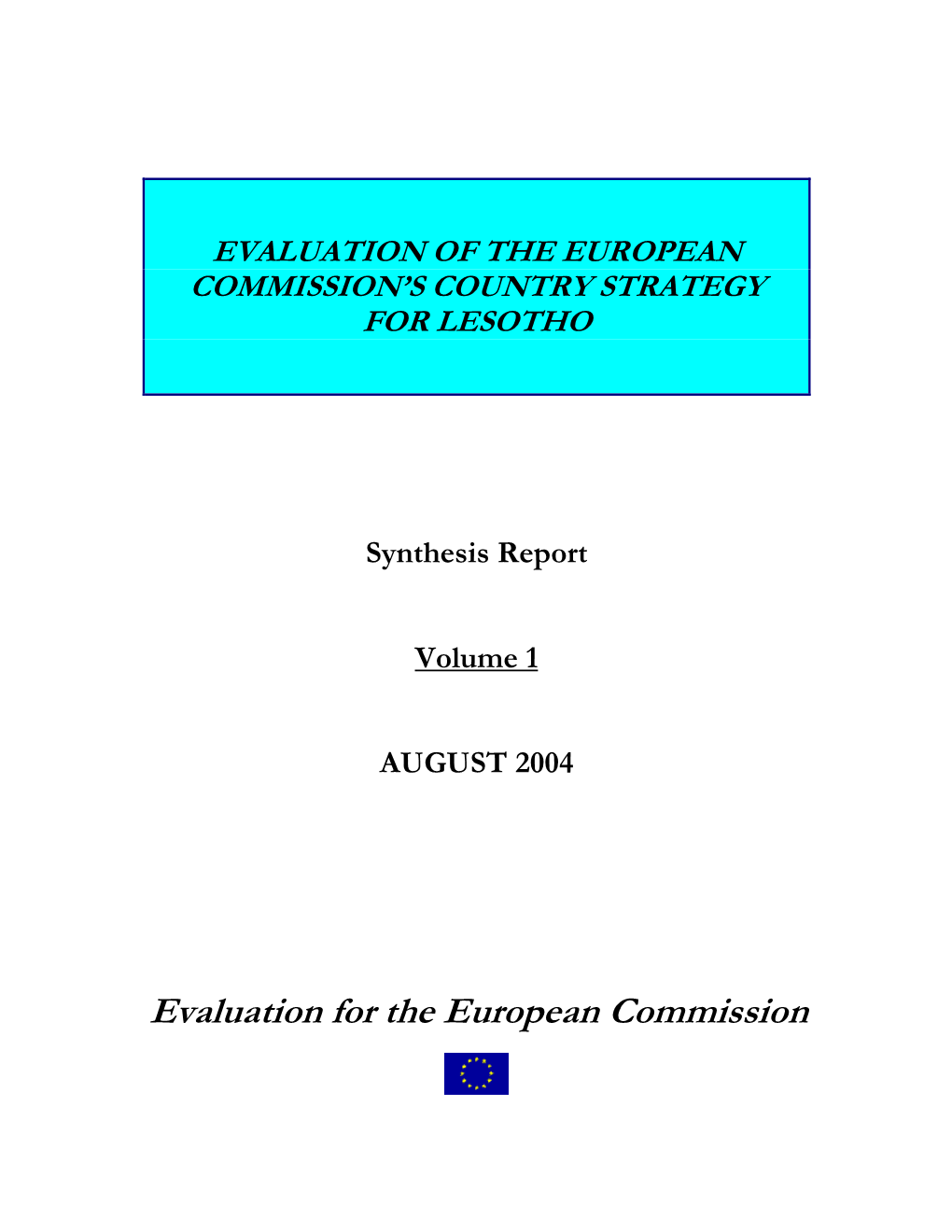 Evaluation for the European Commission