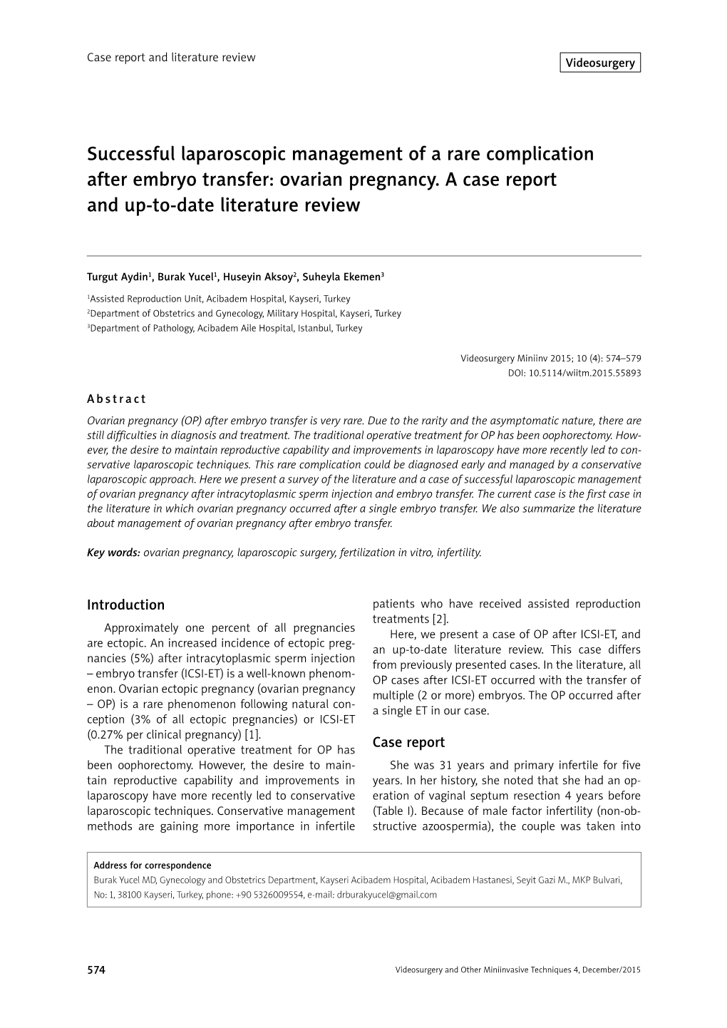 Successful Laparoscopic Management of a Rare Complication After Embryo Transfer: Ovarian Pregnancy