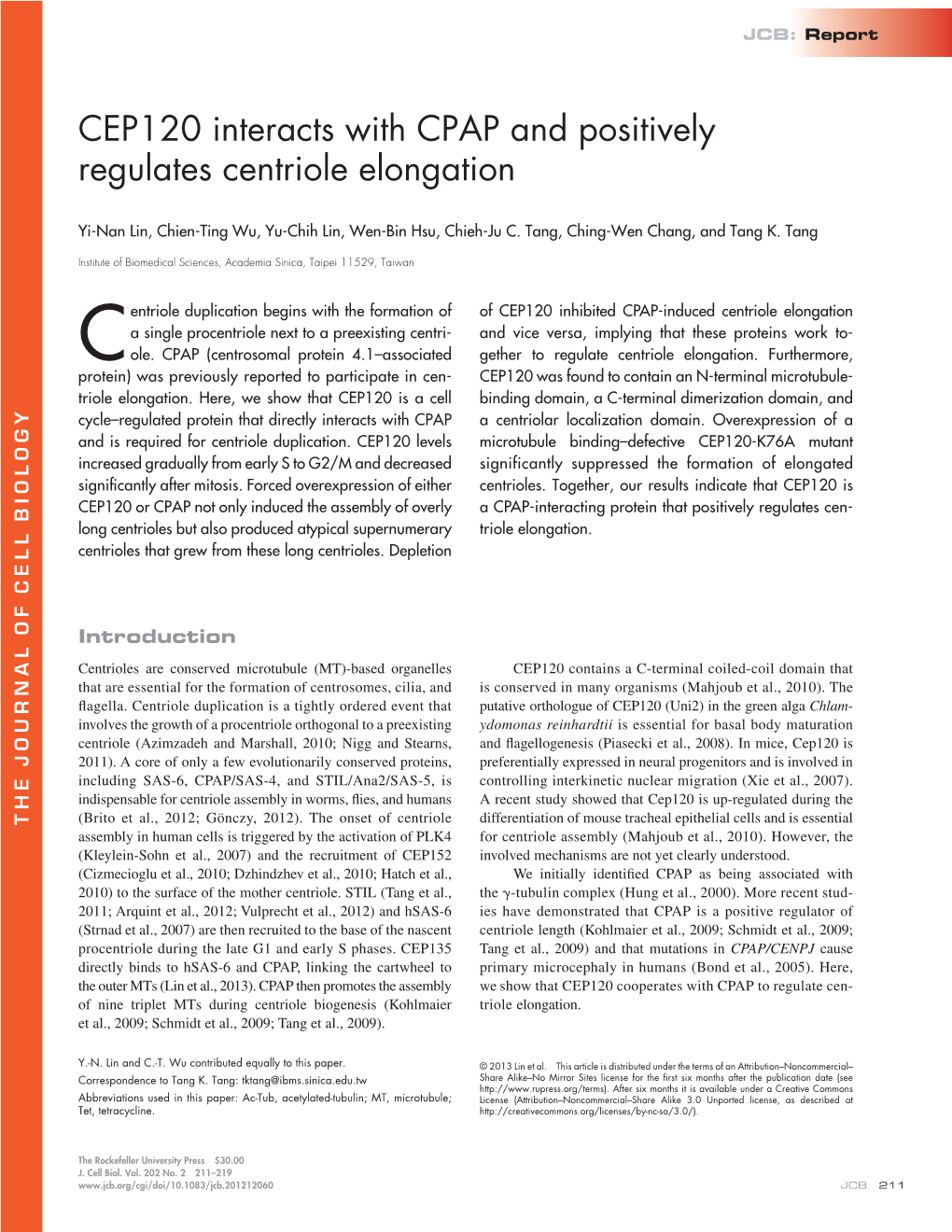 CEP120 Interacts with CPAP and Positively Regulates Centriole Elongation