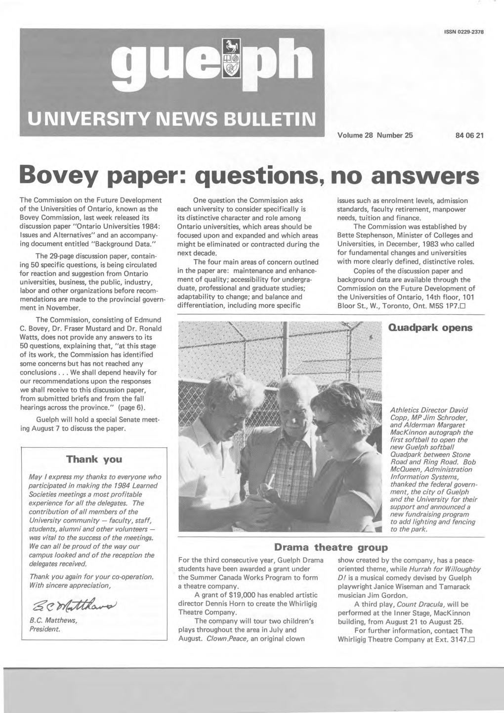 Gue P H UNIVERSITY NEWS BULLETIN Volume 28 Number 25 � 84 06 21