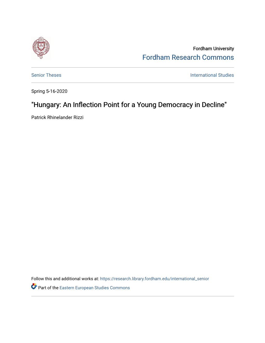 "Hungary: an Inflection Point for a Young Democracy in Decline"
