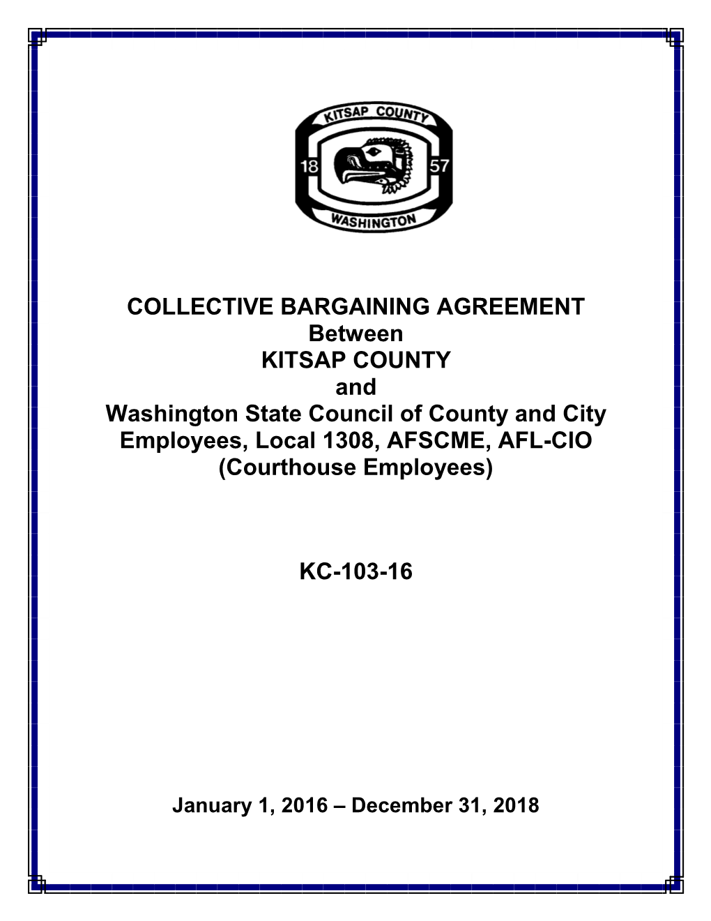 KITSAP COUNTY and Washington State Council of County and City Employees, Local 1308, AFSCME, AFL-CIO (Courthouse Employees)