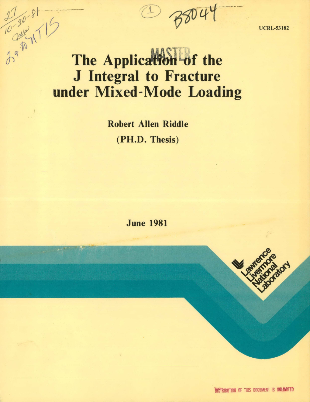 The Applic · F the J Integral to Fracture I Under Mixed~Mode Loading