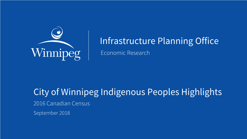 Indigenous Peoples Highlights 2016 Canadian Census September 2018 Economic Indigenous Peoples Highlights Research 2016 Canadian Census