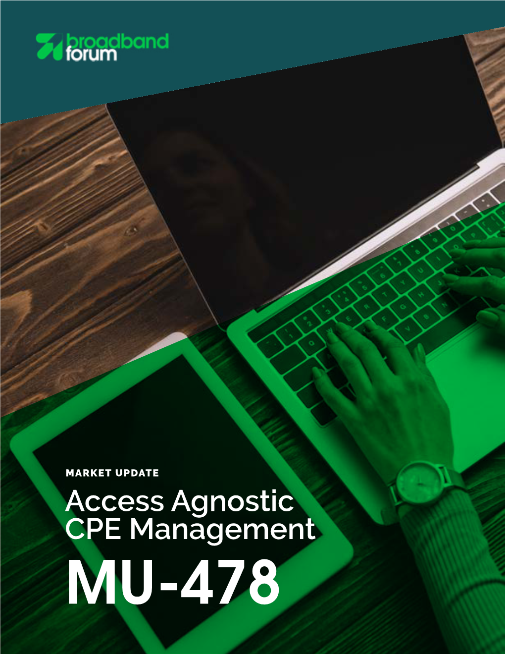 Access Agnostic CPE Management MU-478 Table of Contents