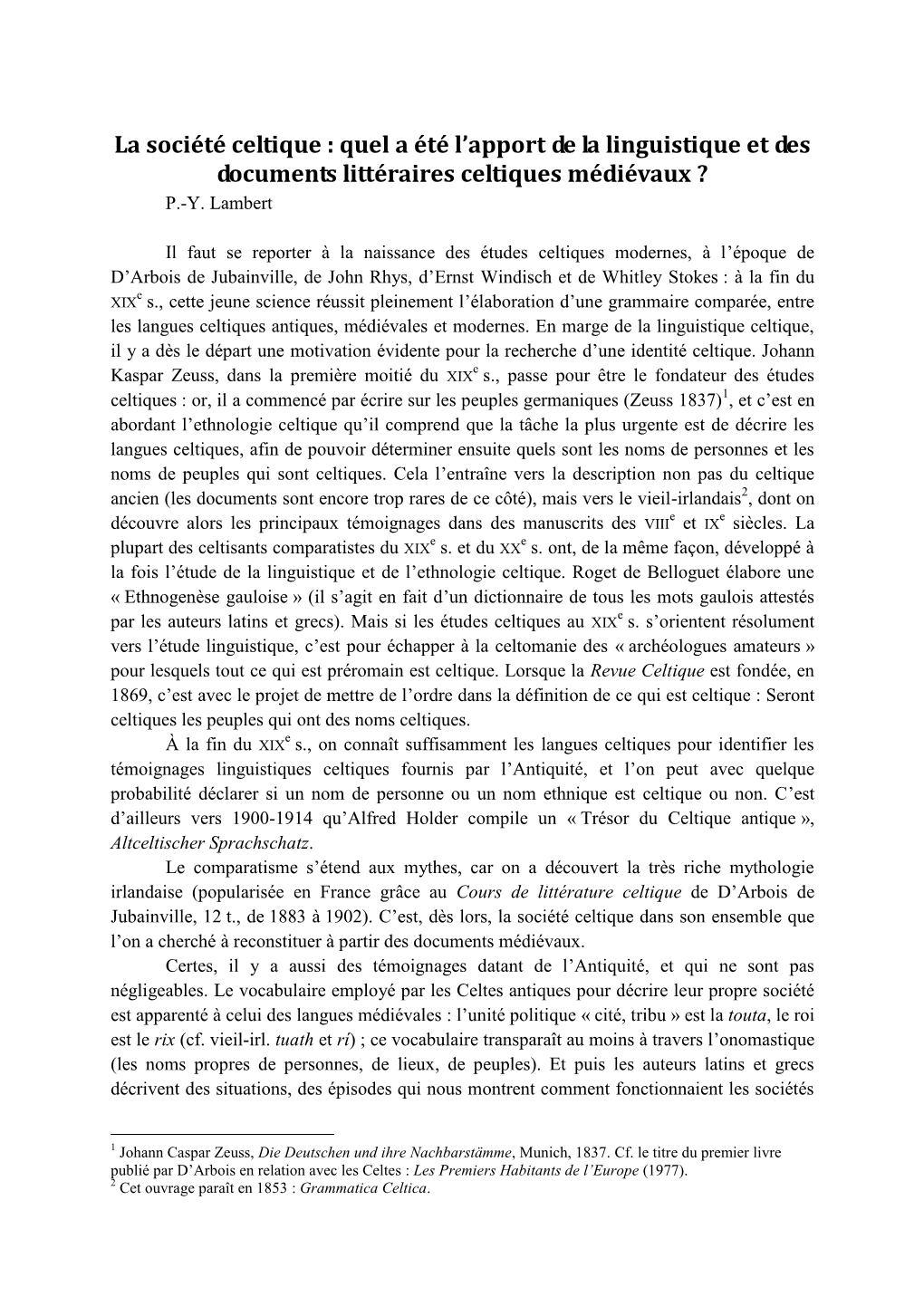 Quel a Été L'apport De La Linguistique Et Des Documents Littéraires Celtiques