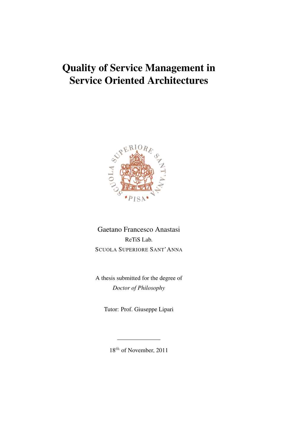 Quality of Service Management in Service Oriented Architectures
