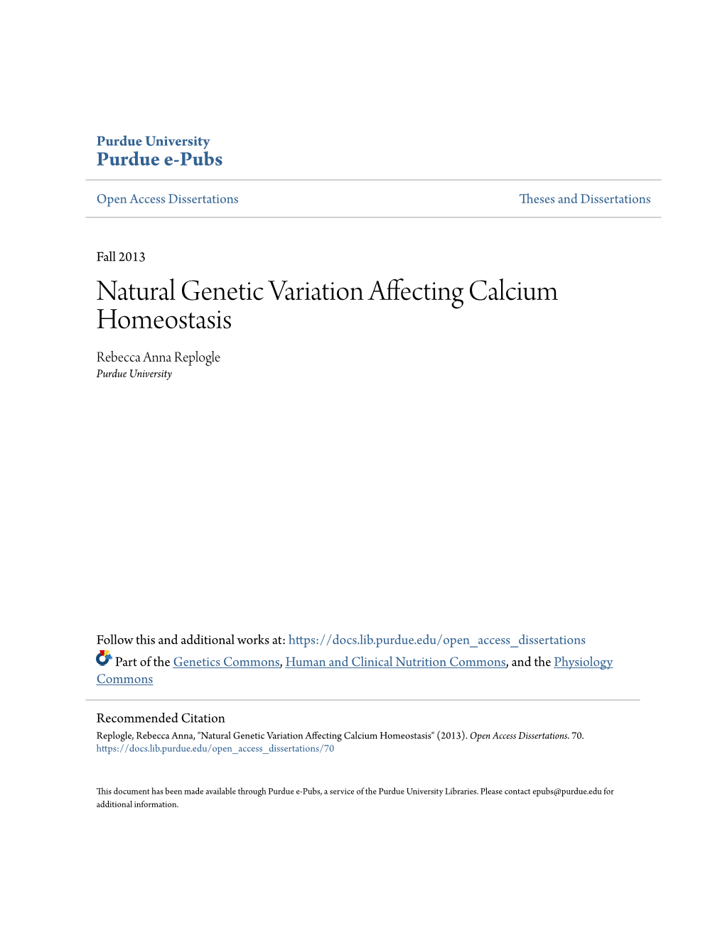 Natural Genetic Variation Affecting Calcium Homeostasis Rebecca Anna Replogle Purdue University