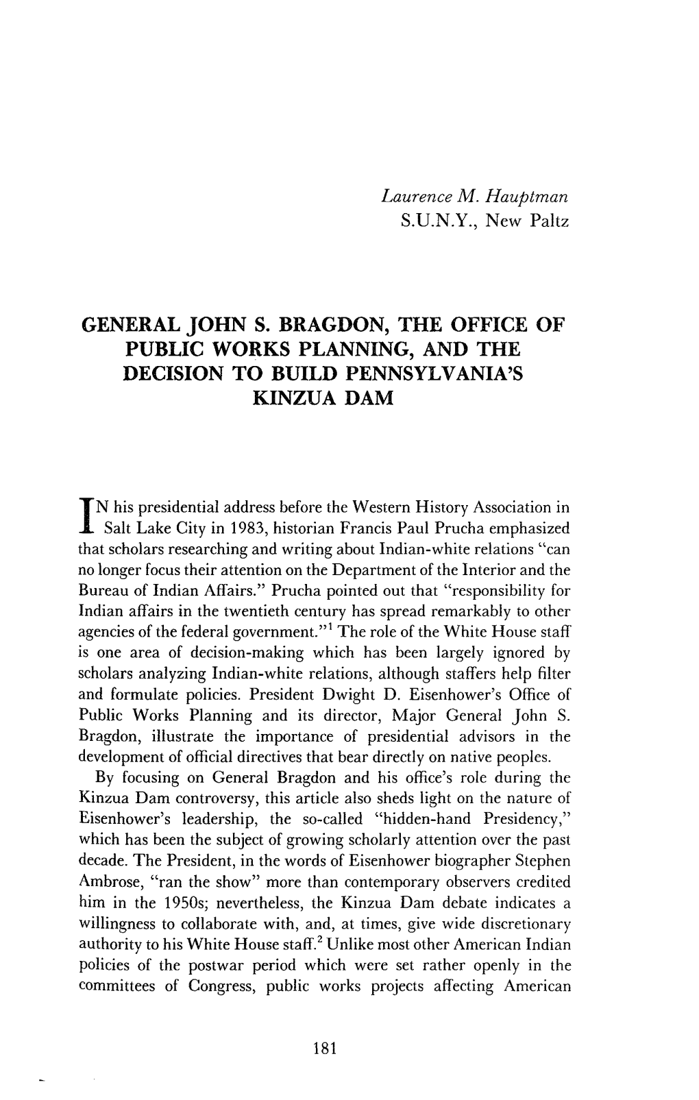 General John S. Bragdon, the Office of Public Works Planning, and the Decision to Build Pennsylvania's Kinzua Dam