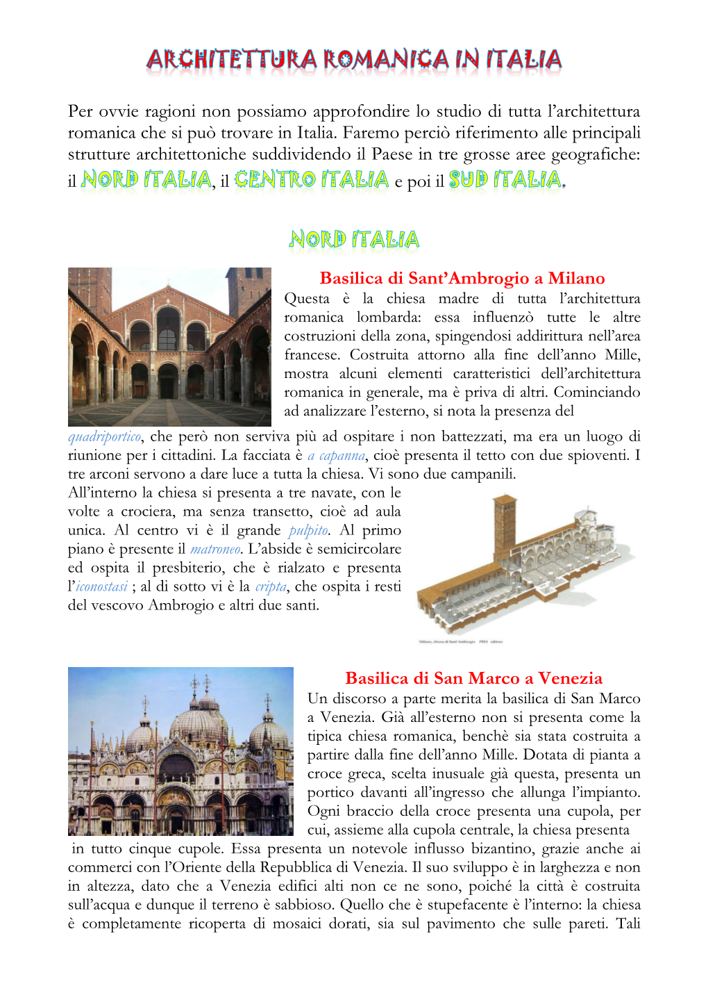 Per Ovvie Ragioni Non Possiamo Approfondire Lo Studio Di Tutta L’Architettura Romanica Che Si Può Trovare in Italia