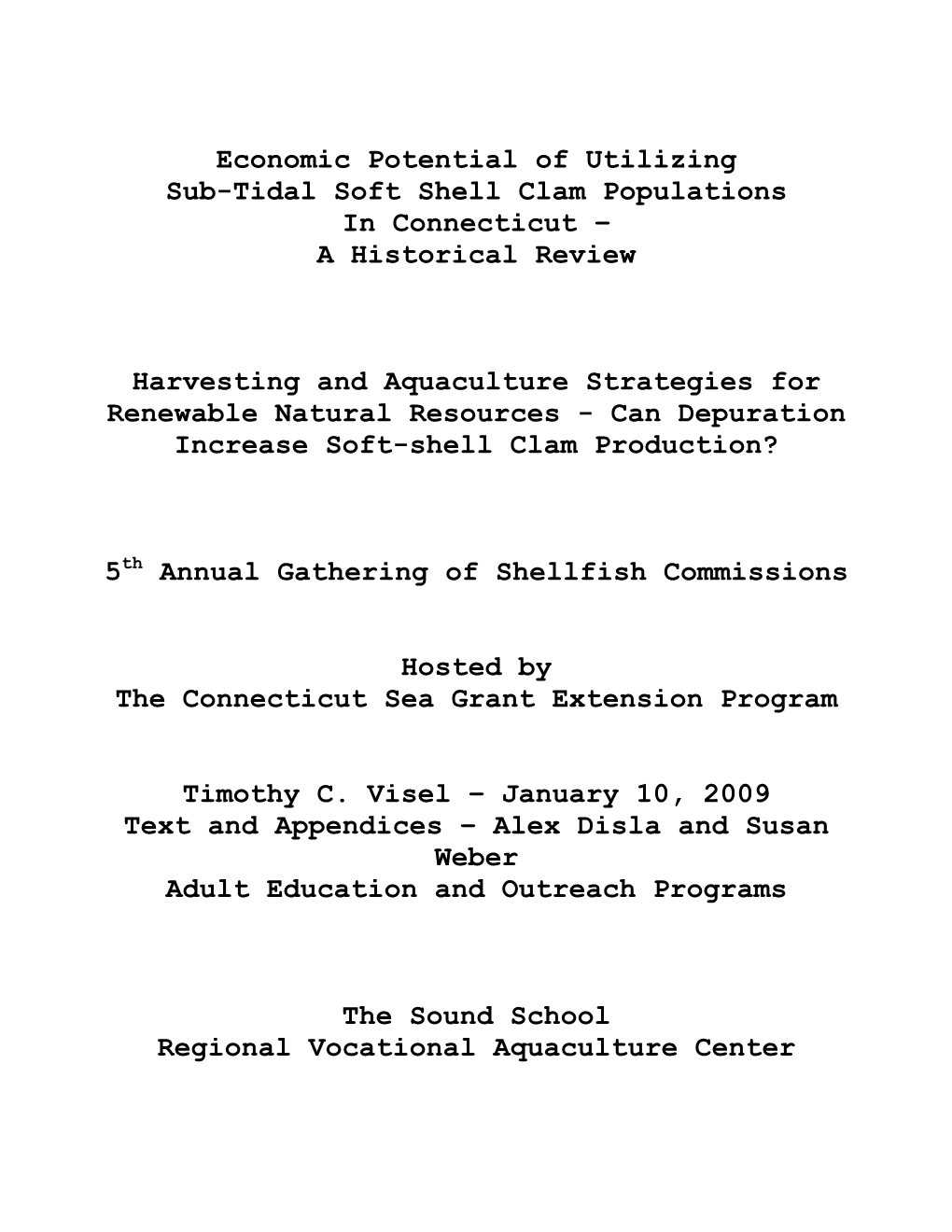 Economic Potential of Utilizing Sub-Tidal Soft Shell Clam Populations in Connecticut – a Historical Review