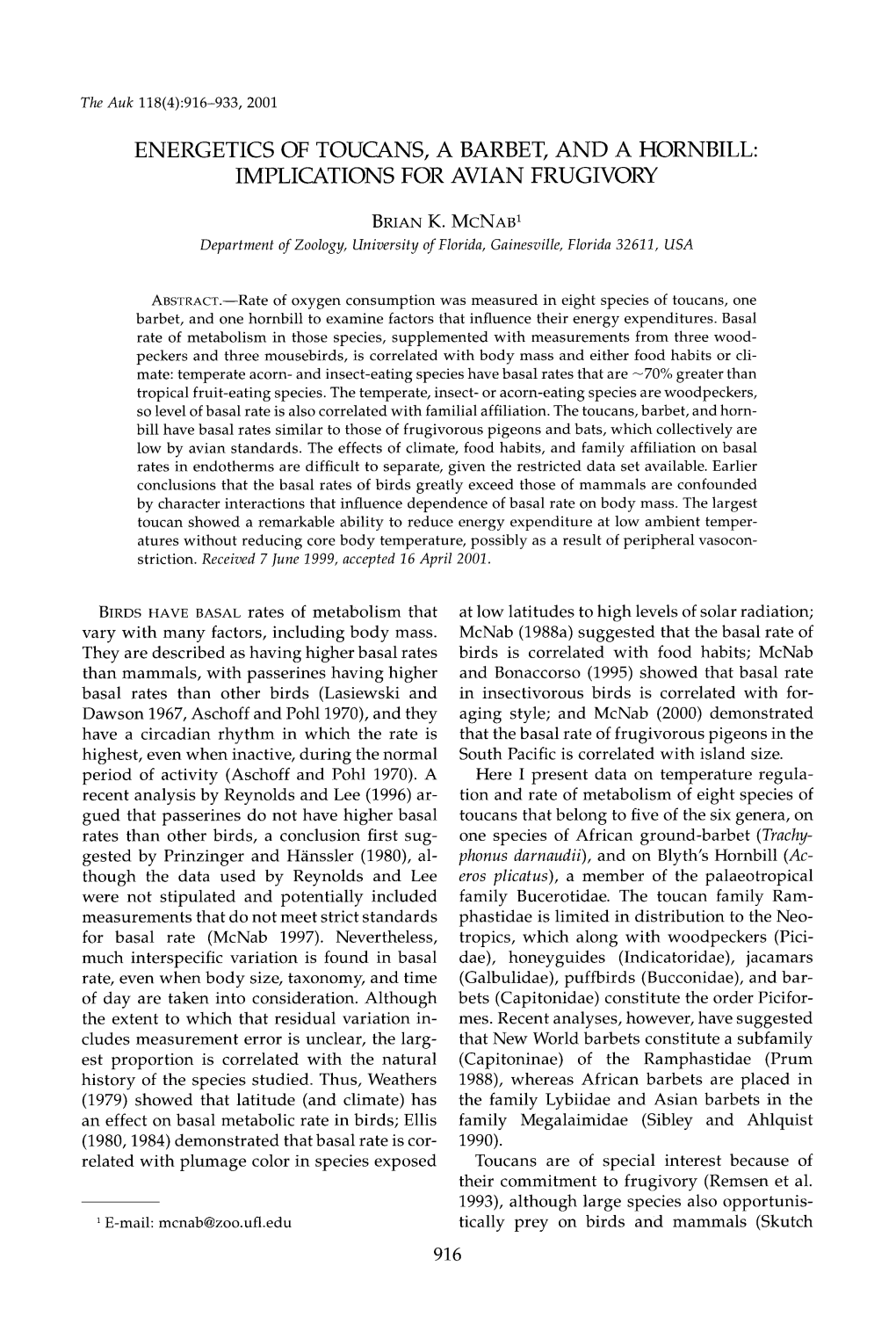 Energetics of Toucans, a Barbet, and a Hornbill: Implications for Avian Frugivory