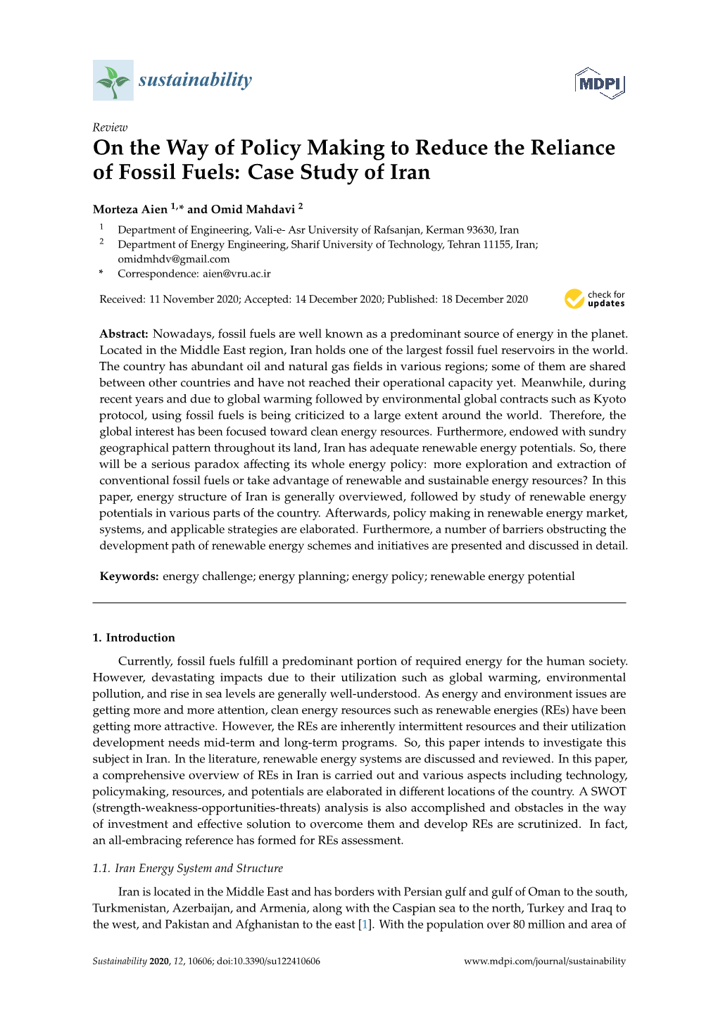 On the Way of Policy Making to Reduce the Reliance of Fossil Fuels: Case Study of Iran