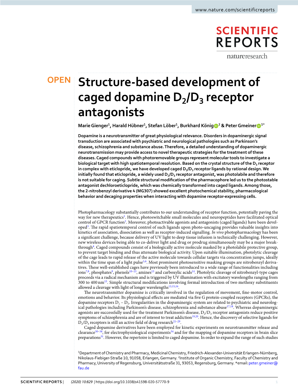 Structure-Based Development of Caged Dopamine D2/D3 Receptor Antagonists Marie Gienger1, Harald Hübner1, Stefan Löber1, Burkhard König 2 & Peter Gmeiner 1*