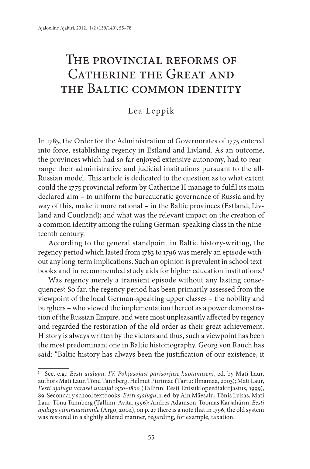 The Provincial Reforms of Catherine the Great and the Baltic Common Identity