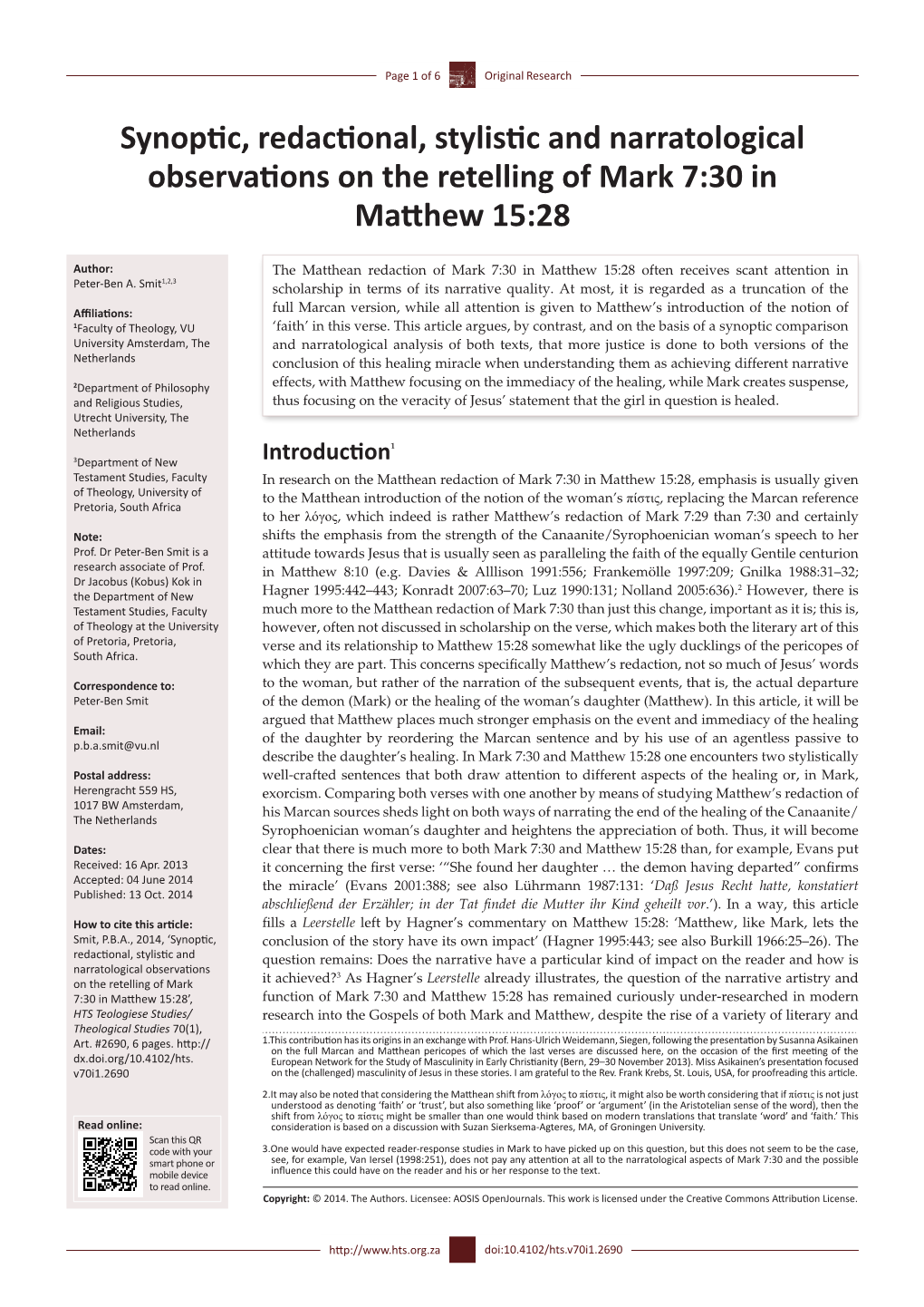 Synoptic, Redactional, Stylistic and Narratological Observations on the Retelling of Mark 7:30 in Matthew 15:28