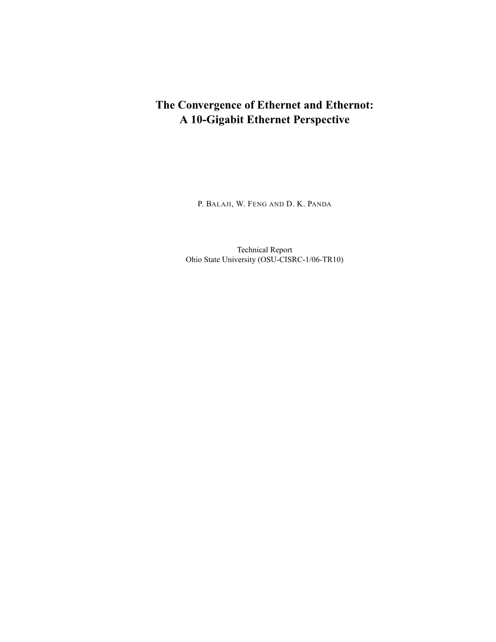 The Convergence of Ethernet and Ethernot: a 10-Gigabit Ethernet Perspective