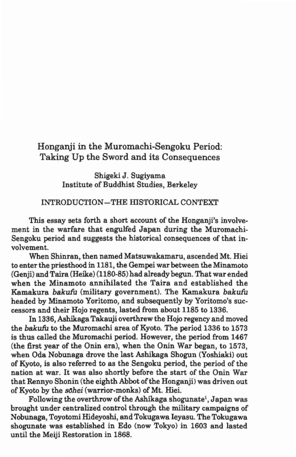 Honganji in the Muromachi-Sengoku Period: Taking up the Sword and Its Consequences