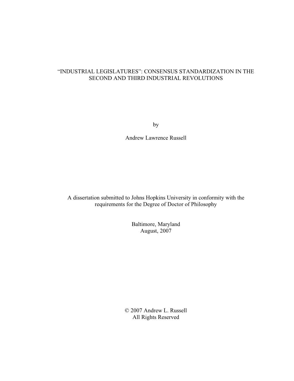 Industrial Legislatures”: Consensus Standardization in the Second and Third Industrial Revolutions