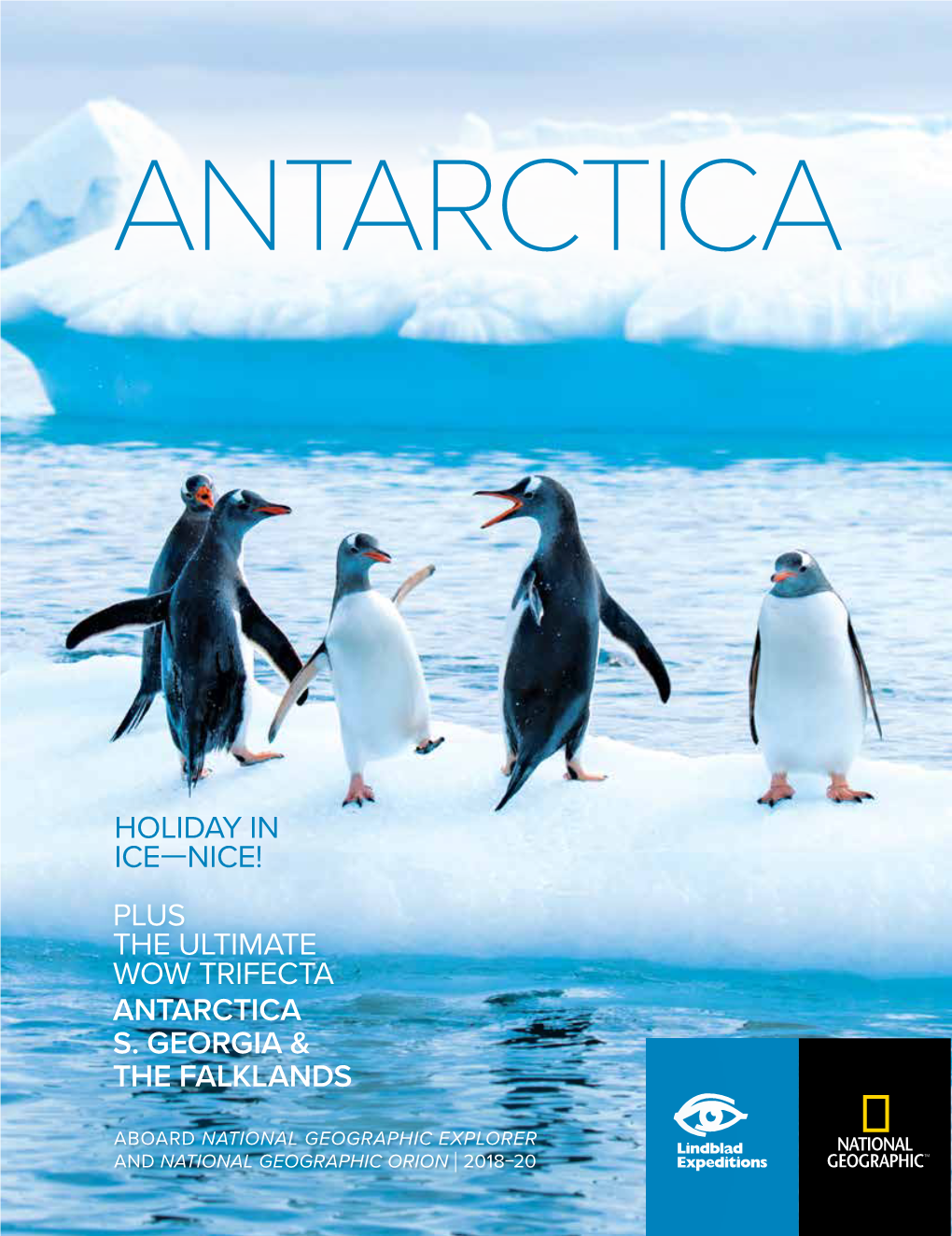 The Ultimate Wow Trifecta Antarctica S. Georgia & The