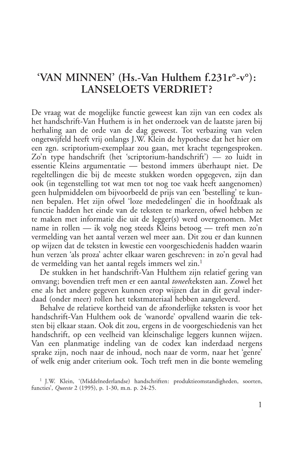 VAN MINNEN’ (Hs.-Van Hulthem F.231R°-V°): LANSELOETS VERDRIET?