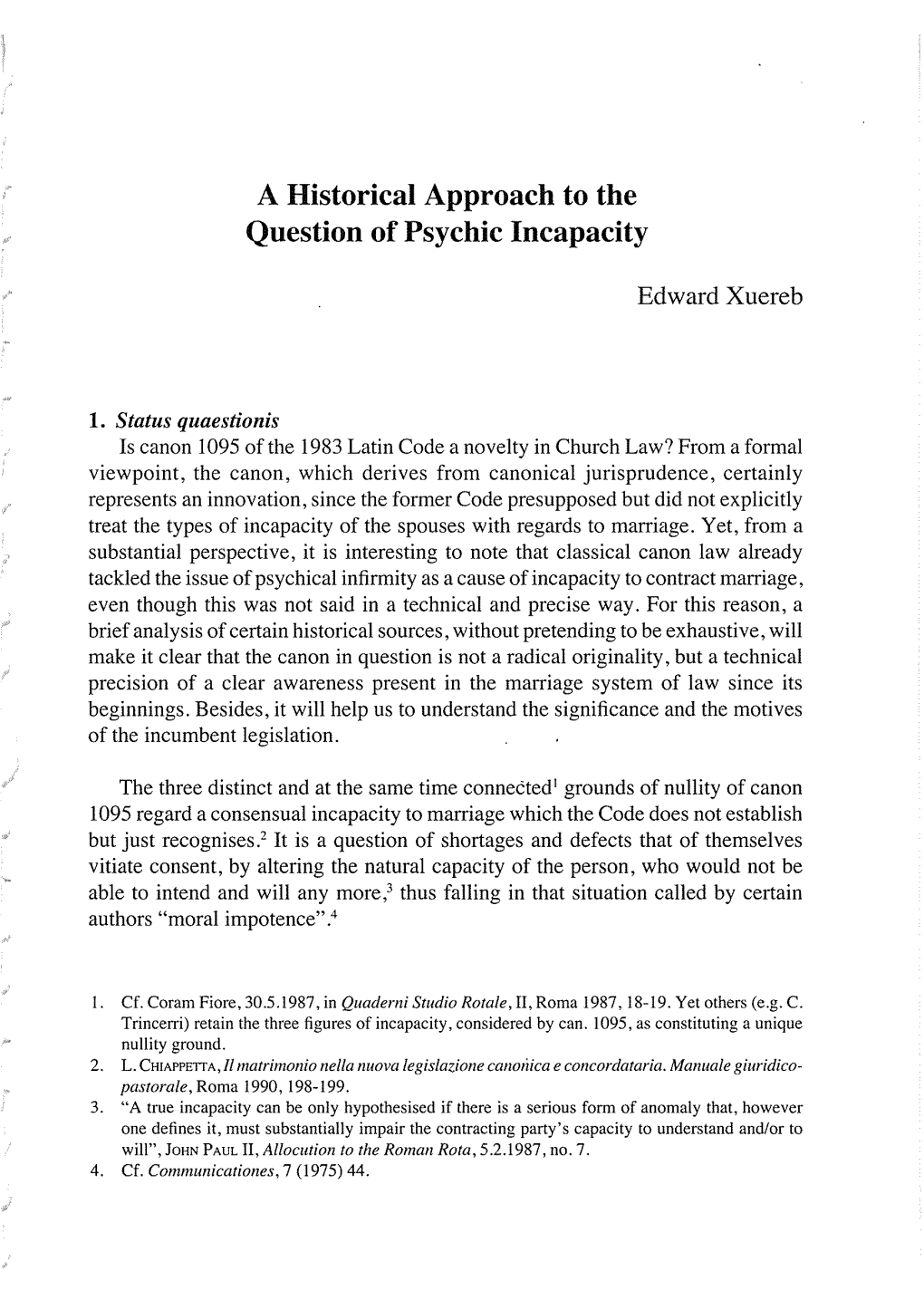 A Historical Approach to the Question of Psychic Incapacity