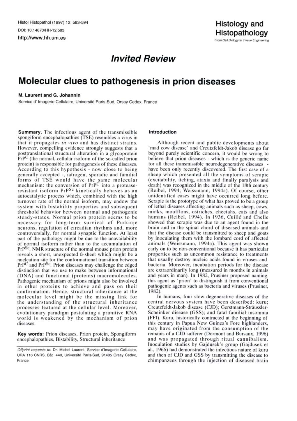 Invited Review Molecular Clues to Pathogenesis in Prion Diseases