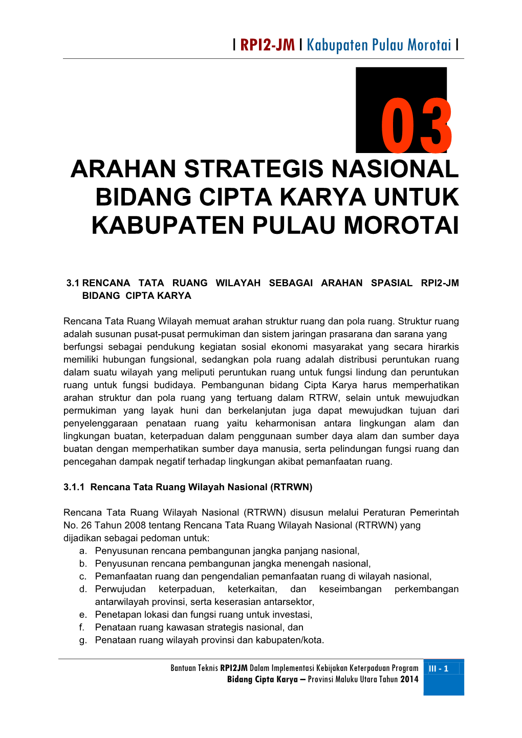 Arahan Strategis Nasional Bidang Cipta Karya Untuk Kabupaten Pulau Morotai