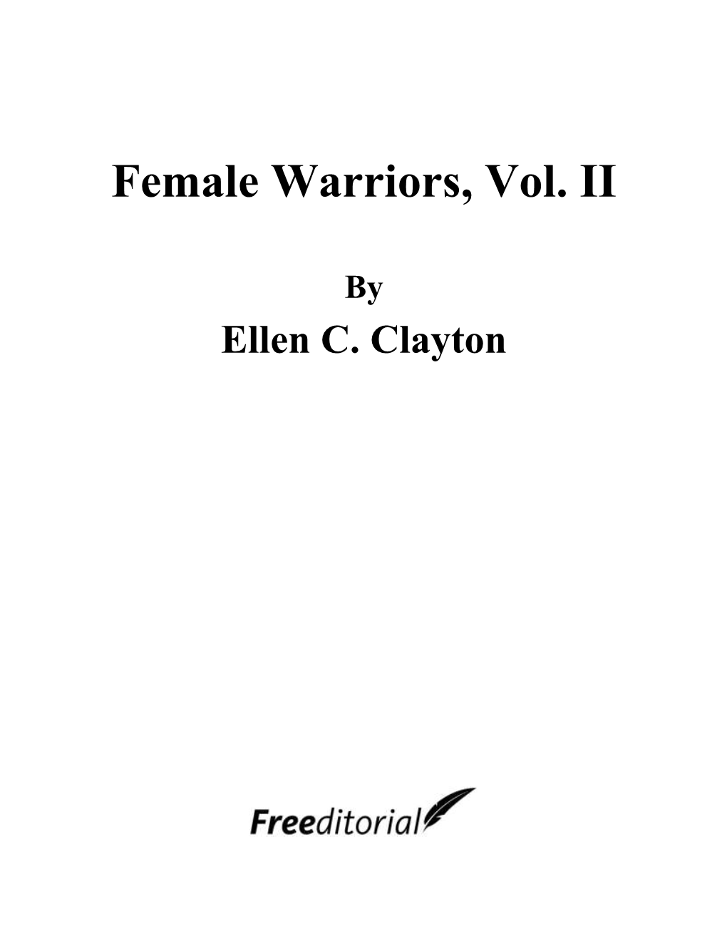 Female Warriors, Vol. II
