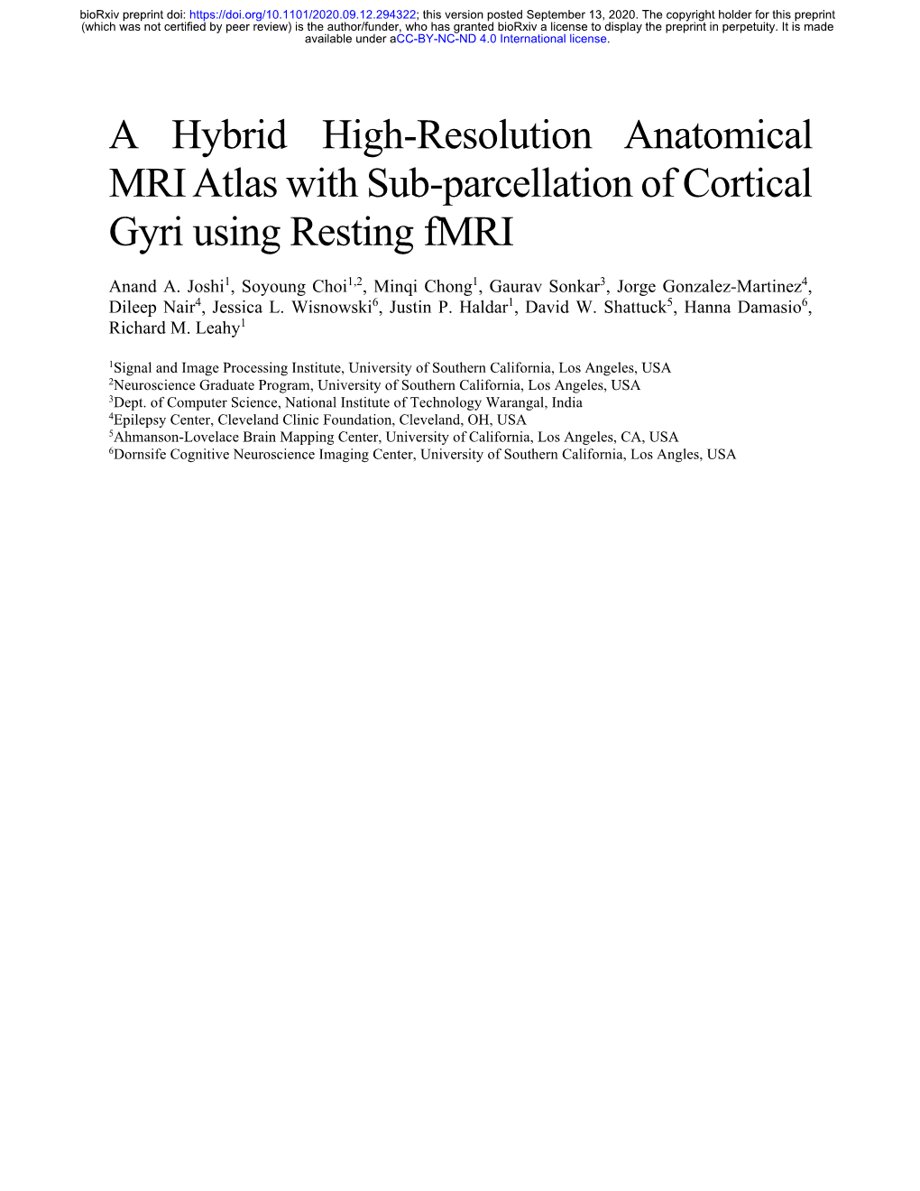 A Hybrid High-Resolution Anatomical MRI Atlas with Sub-Parcellation of Cortical Gyri Using Resting Fmri