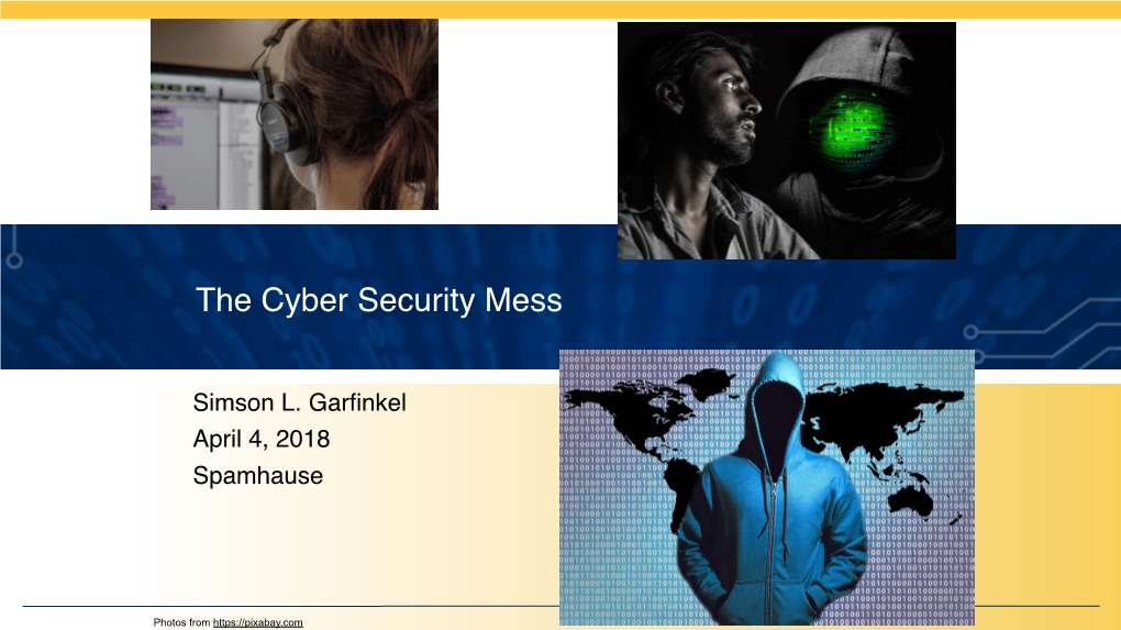 2017-04-04 the Cybersecurity Mess 16X9