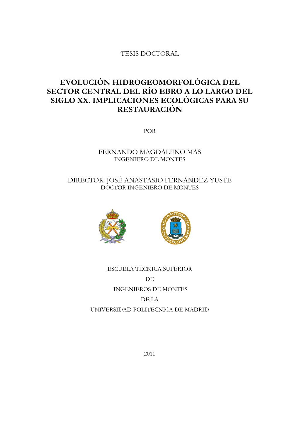 Evolución Hidrogeomorfológica Del Sector Central Del Río Ebro a Lo Largo Del Siglo Xx