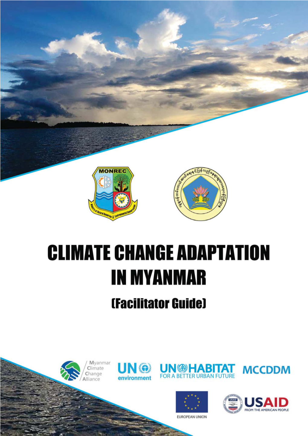 Climate Change Adaptation in Myanmar Climate Change Adaptation in Myanmar