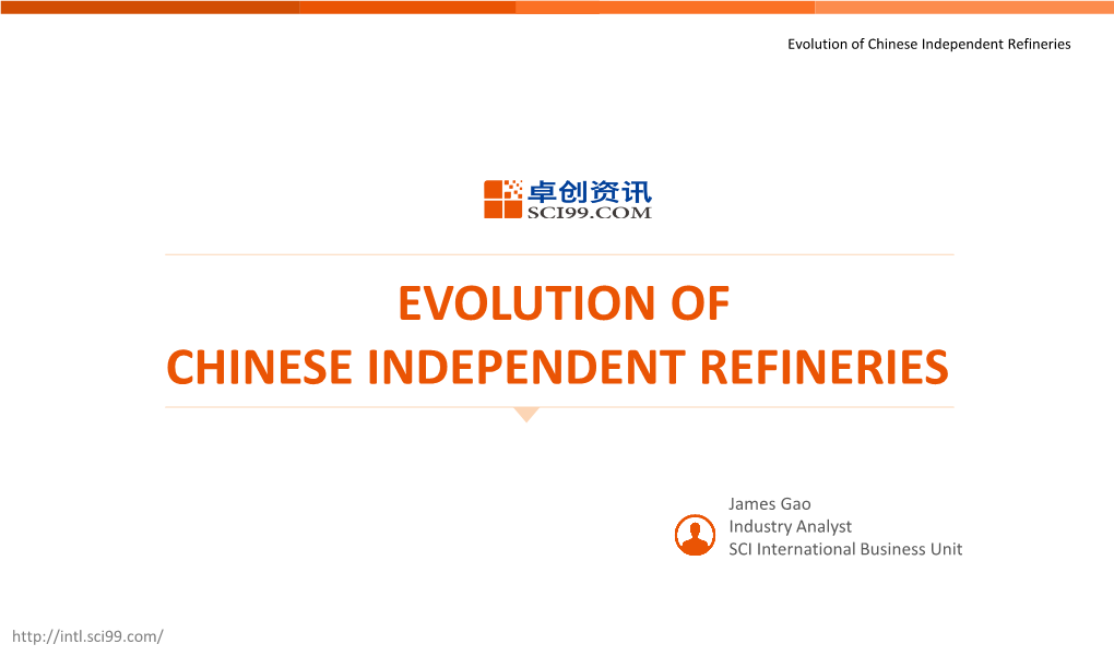 Evolution of Chinese Independent Refineries