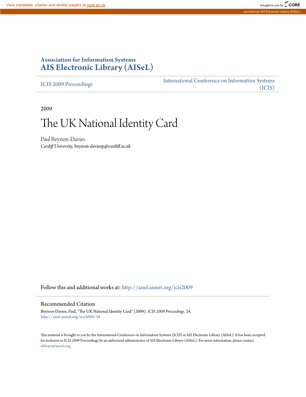 THE UK NATIONAL IDENTITY CARD Teaching Cases Paul Beynon-Davies Cardiff Business School Cardiff University UK Beynon-Daviesp@Cardiff.Ac.Uk Abstract