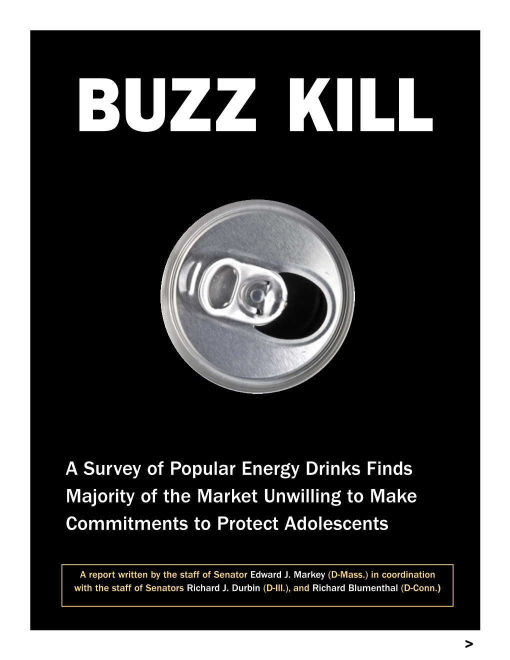 A Survey of Popular Energy Drinks Finds Majority of the Market Unwilling to Make Commitments to Protect Adolescents